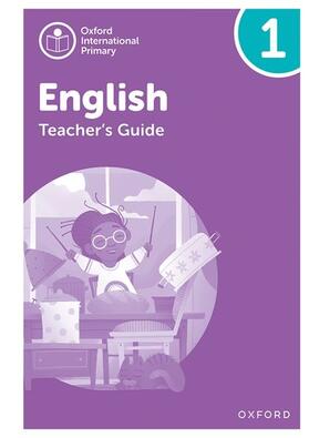 Oxford International Primary English: Teacher's Guide L1