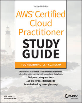 AWS Certified Cloud Practitioner Study Guide with 500 Practice Test Questions