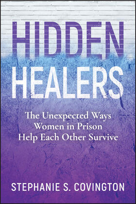 Covington, S: Hidden Healers