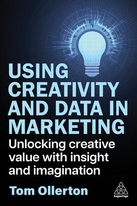 Using Creativity and Data in Marketing