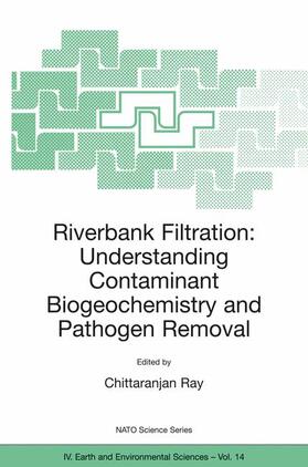 Riverbank Filtration: Understanding Contaminant Biogeochemistry and Pathogen Removal