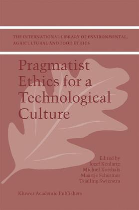 Pragmatist Ethics for a Technological Culture