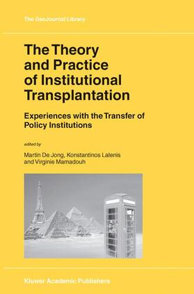 The Theory and Practice of Institutional Transplantation