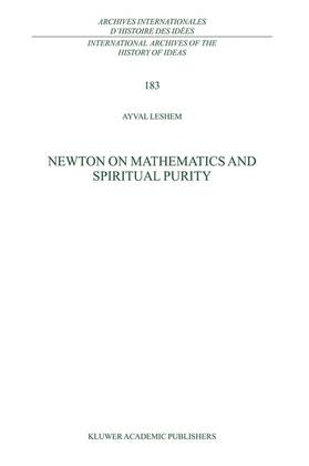 Newton on Mathematics and Spiritual Purity