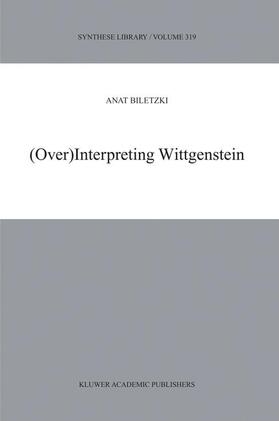 (Over)Interpreting Wittgenstein