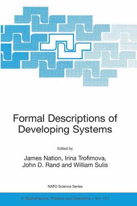 Formal Descriptions of Developing Systems