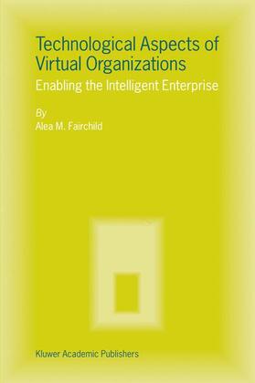 Technological Aspects of Virtual Organizations