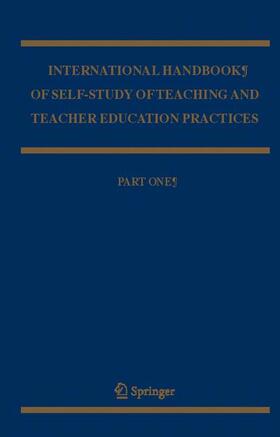 International Handbook of Self-Study of Teaching and Teacher Education Practices