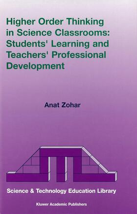 Higher Order Thinking in Science Classrooms: Students¿ Learning and Teachers¿ Professional Development