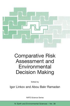 Comparative Risk Assessment and Environmental Decision Making