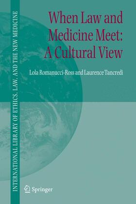 When Law and Medicine Meet: A Cultural View