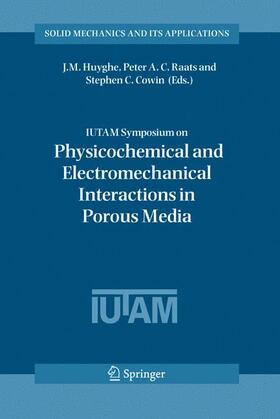 IUTAM Symposium on Physicochemical and Electromechanical, Interactions in Porous Media