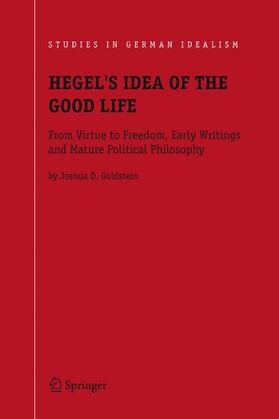 Hegel's Idea of the Good Life