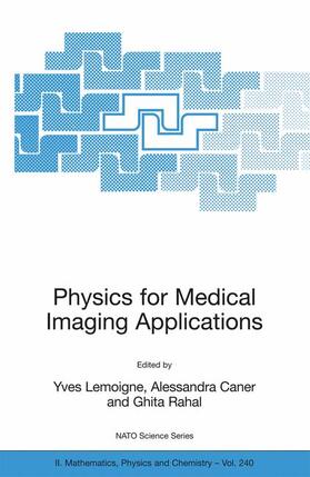 Physics for Medical Imaging Applications