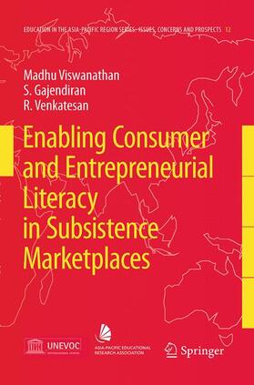 Enabling Consumer and Entrepreneurial Literacy in Subsistence Marketplaces