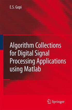 Algorithm Collections for Digital Signal Processing Applications Using MATLAB