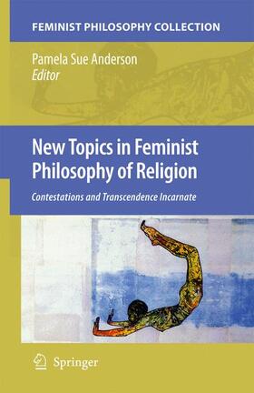 New Topics in Feminist Philosophy of Religion