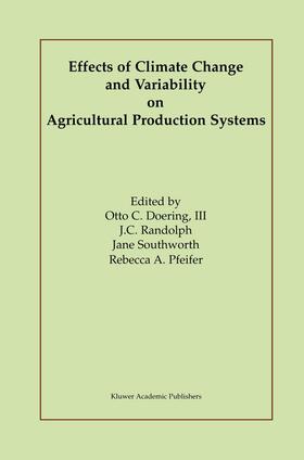 Effects of Climate Change and Variability on Agricultural Production Systems