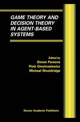 Game Theory and Decision Theory in Agent-Based Systems