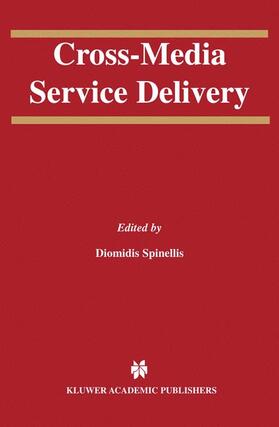 Cross-Media Service Delivery