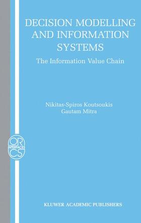 Decision Modelling and Information Systems