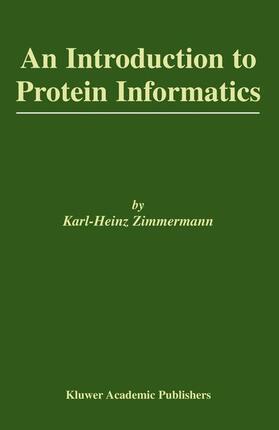 An Introduction to Protein Informatics