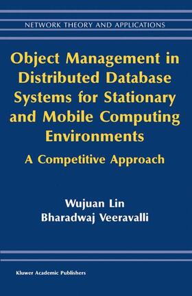 Object Management in Distributed Database Systems for Stationary and Mobile Computing Environments