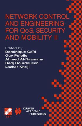 Network Control and Engineering for QoS, Security and Mobility II