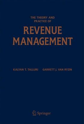 The Theory and Practice of Revenue Management