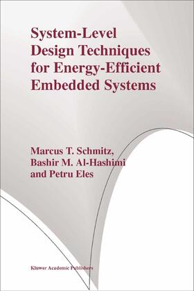 System-Level Design Techniques for Energy-Efficient Embedded Systems