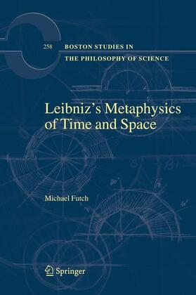 Leibniz's Metaphysics of Time and Space