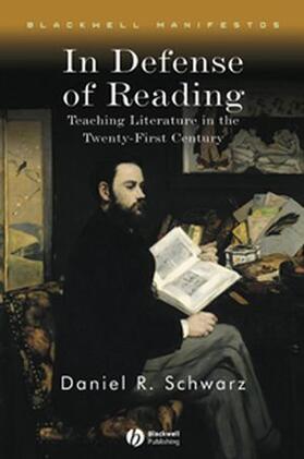 In Defense of Reading: Teaching Literature in the Twenty-First Century
