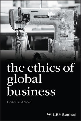 Arnold, D: Ethics of Global Business