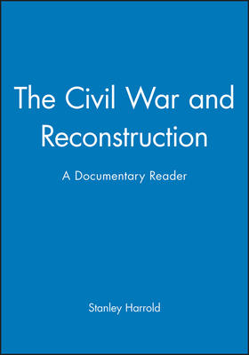 Harrold, S: Civil War and Reconstruction