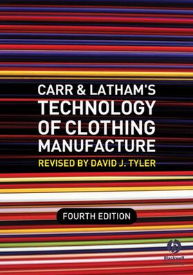 Carr and Latham&#8242;s Technology of Clothing Manufacture
