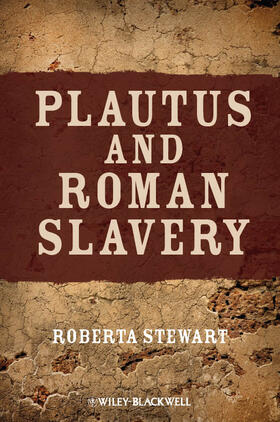 Plautus and Roman Slavery