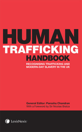 Human Trafficking Handbook: Recognising Trafficking and Modern-Day Slavery in the UK