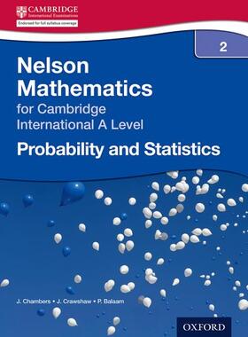 Nelson Probability and Statistics 2 for Cambridge International a Level