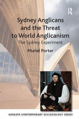 Sydney Anglicans and the Threat to World Anglicanism