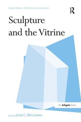 Sculpture and the Vitrine