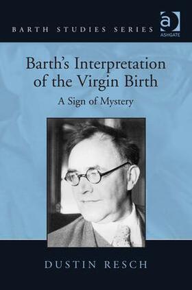 Barth's Interpretation of the Virgin Birth