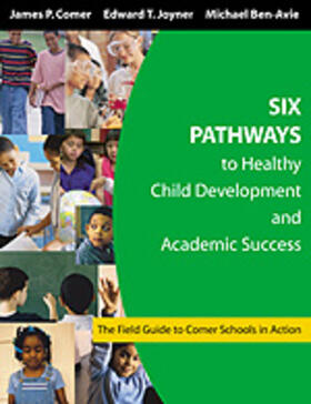 Six Pathways to Healthy Child Development and Academic Success