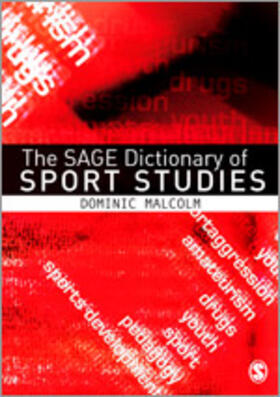 The Sage Dictionary of Sports Studies