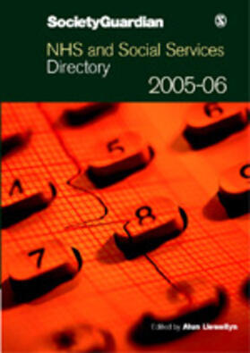 Society Guardian Nhs and Social Services Directory 2005/6
