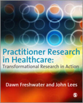 Practitioner Research in Healthcare