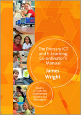 The Primary ICT & E-Learning Co-Ordinator&#8242;s Manual