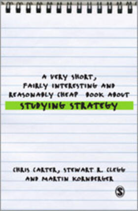 A Very Short, Fairly Interesting and Reasonably Cheap Book about Studying Strategy