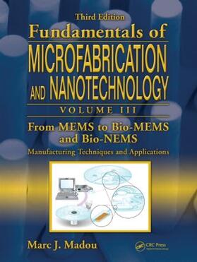 Madou, M: From MEMS to Bio-MEMS and Bio-NEMS