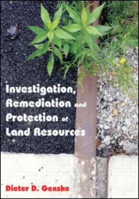 Investigation, Remediation and Protection of Land Resources