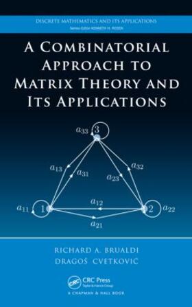 A Combinatorial Approach to Matrix Theory and Its Applications